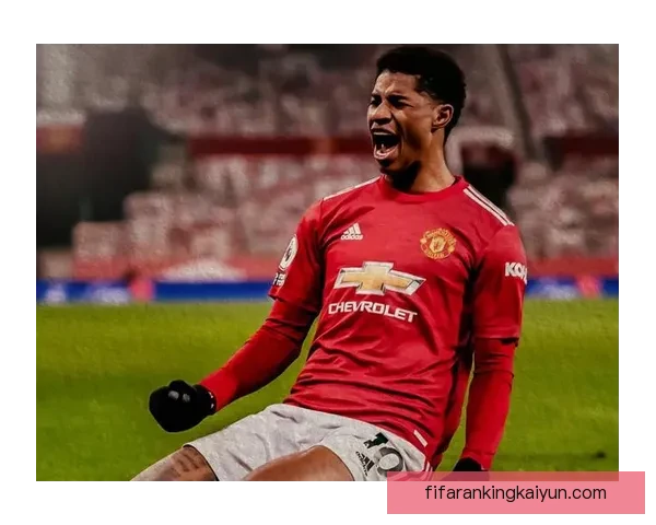 拉什福德职业生涯轨迹：从青训新星到曼联关键球员的稳步成长